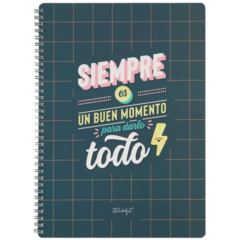 LIBRETA - SIEMPRE ES BUEN MOMENTO PARA DARLO TODO MR WONDERFUL WOA11049ES