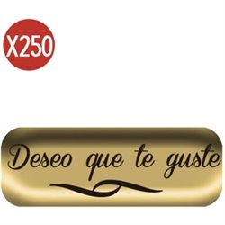 ROLLO 250 ETIQUETAS ADHESIVAS DESEO QUE TE GUSTE ORO 45X15 MM