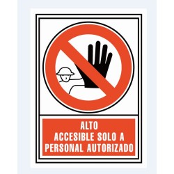 SEÑAL "ALTO: ACCESIBLE SOLO PERSONAL AUTORIZADO" 21X30CM PP ROJO ARCHIVO 2000 6174-04 RJ
