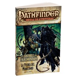PATHFINDER LA ESTRELLA FRAGMENTADA 3: LA PIEDRA DEL MANICOMIO