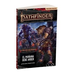 PATHFINDER LA ERA DE LAS CENIZAS 3, EL MAÑANA DEBE ARDER