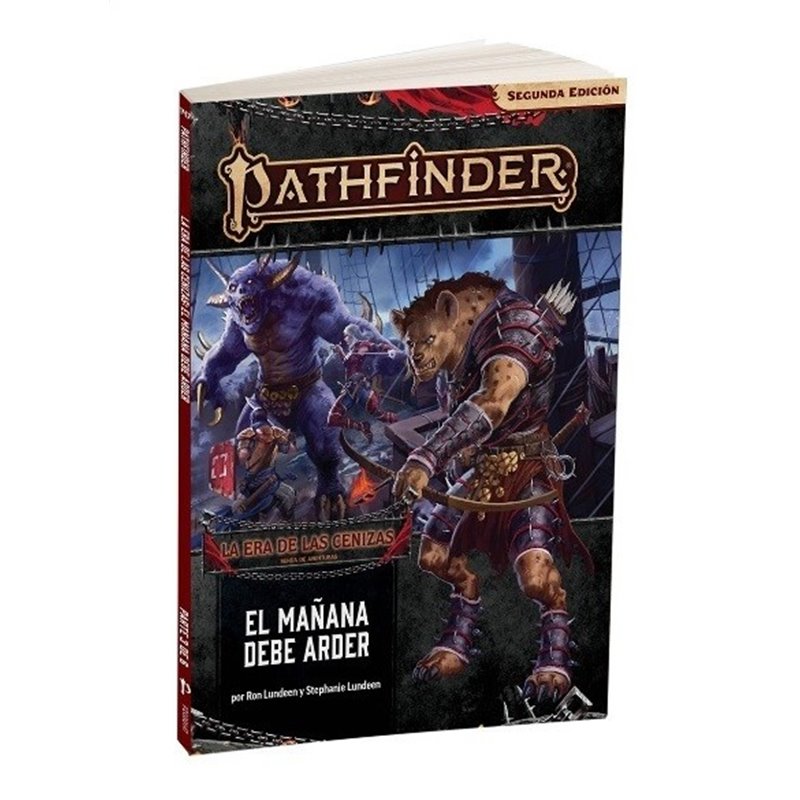 PATHFINDER LA ERA DE LAS CENIZAS 3, EL MAÑANA DEBE ARDER