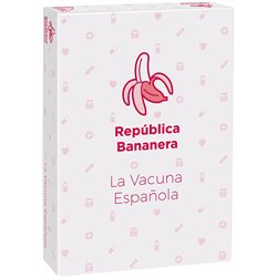 LA VACUNA ESPAÑOLA (REPÚBLICA BANANERA)