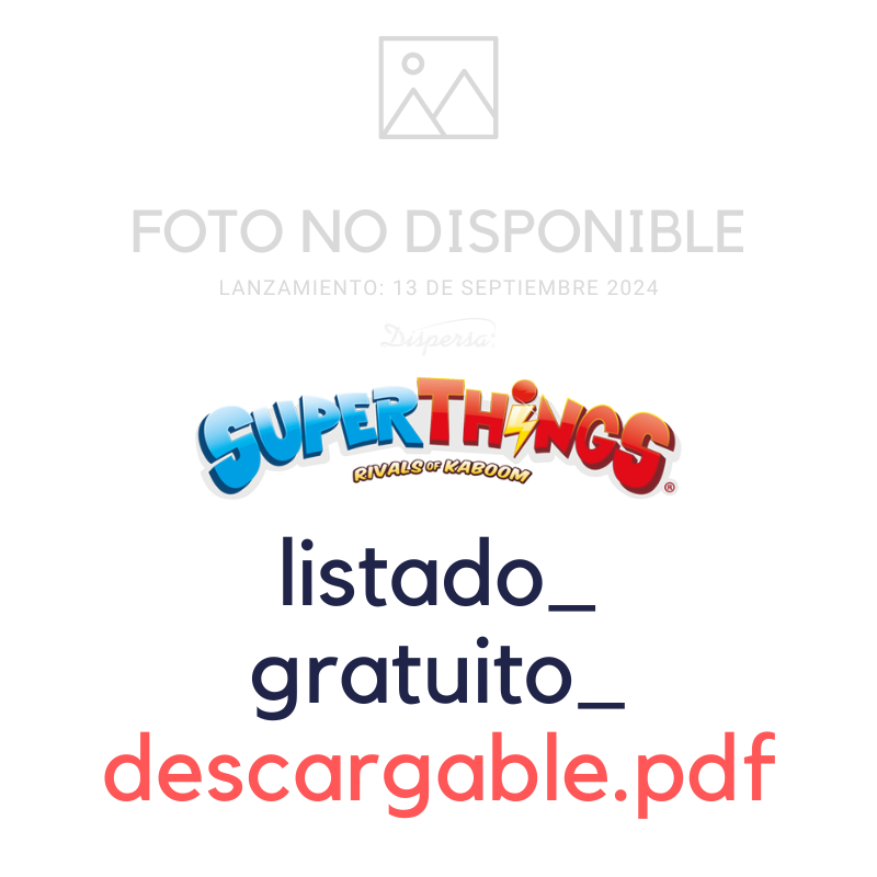 SUPETHINGS KAZOOM POWER - LISTADO GRATUITO DESCARGABLE