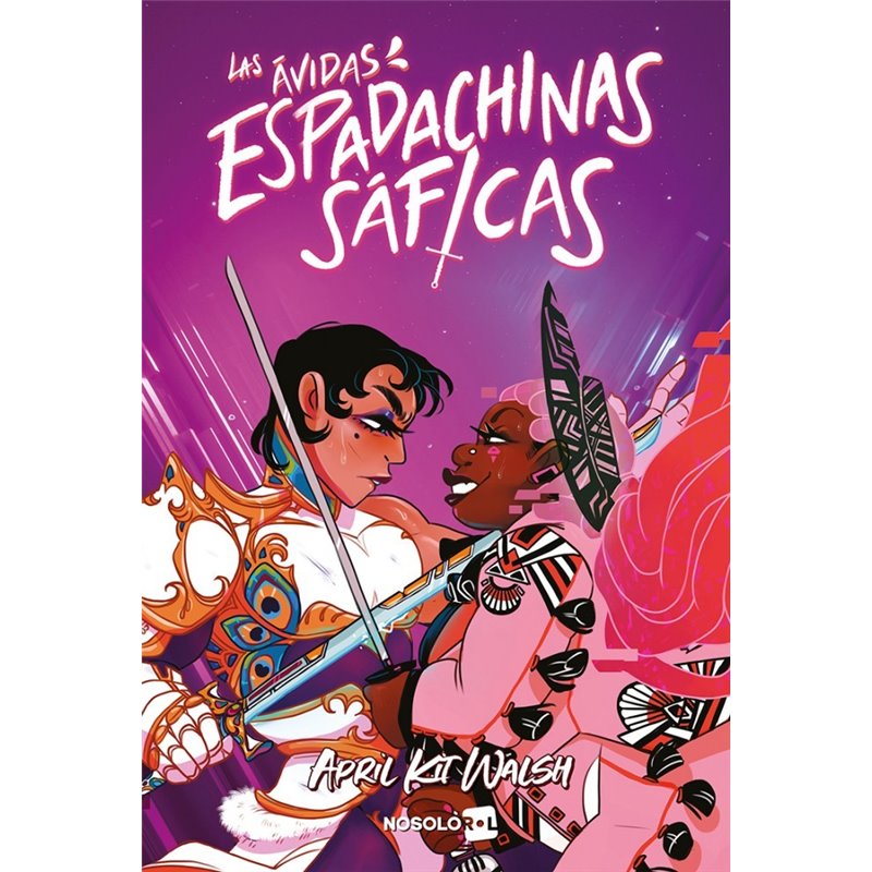 LAS ÁVIDAS ESPADACHINAS SÁFICAS