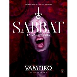 VAMPIRO LA MASCARADA: SABBAT- LA MANO NEGRA