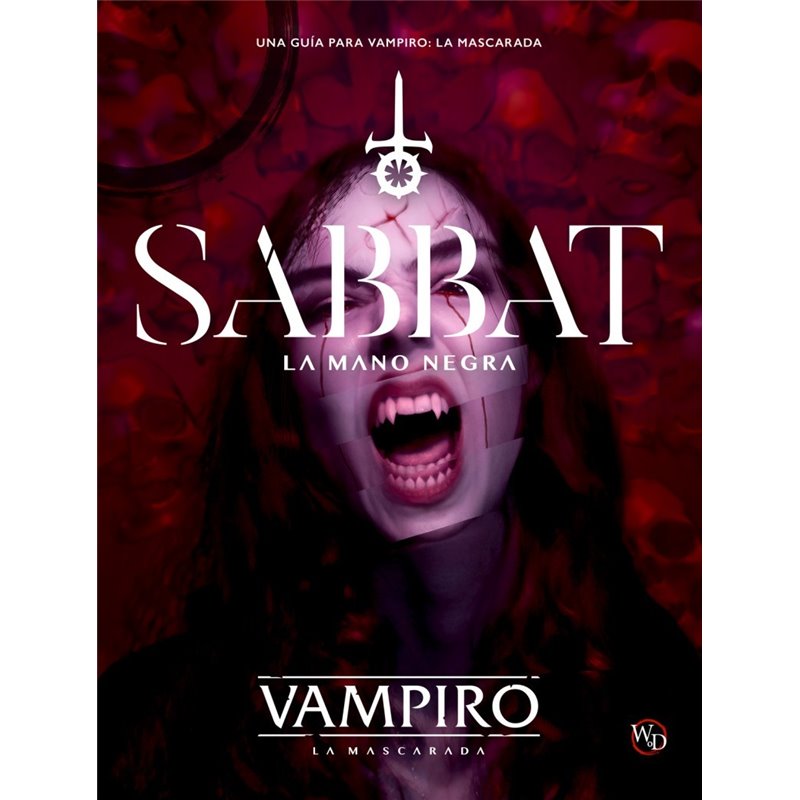 VAMPIRO LA MASCARADA: SABBAT- LA MANO NEGRA