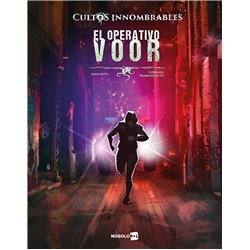 CULTOS INNOMBRABLES: EL OPERATIVO VOOR