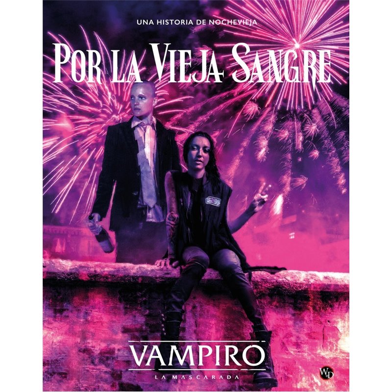 VAMPIRO: LA MASCARADA - POR LA VIEJA SANGRE