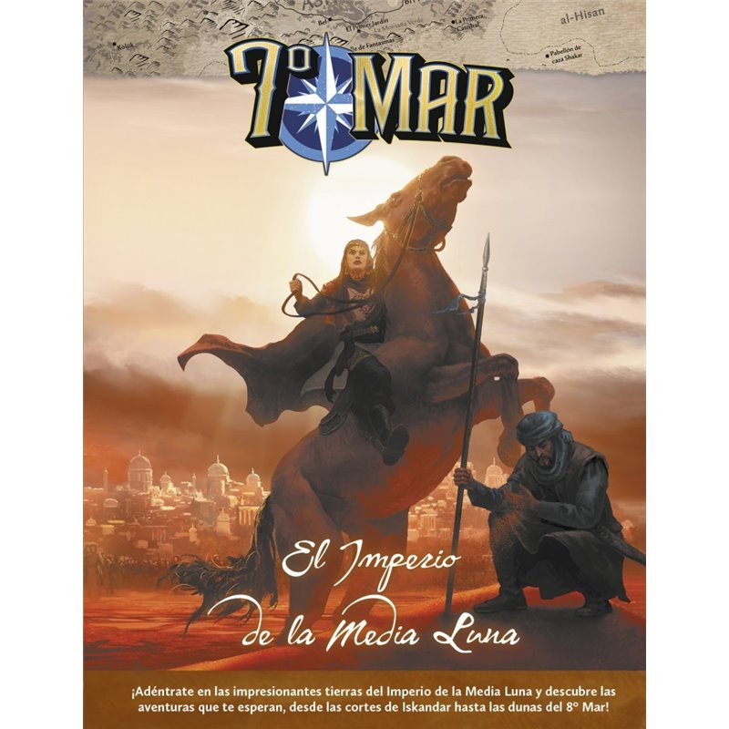 7º MAR: EL IMPERIO DE LA MEDIA LUNA