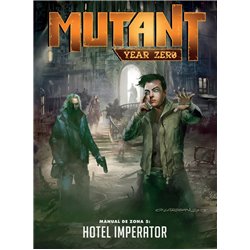 MUTANT: MANUAL DE ZONA 5 - HOTEL IMPERATOR