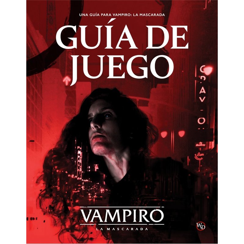 VAMPIRO: LA MASCARADA 5ª ED. - GUIA DE JUEGO