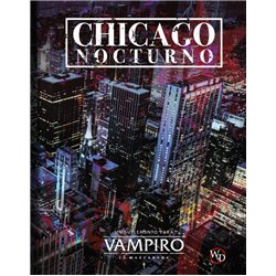 VAMPIRO: LA MASCARADA - CHICAGO NOCTURNO