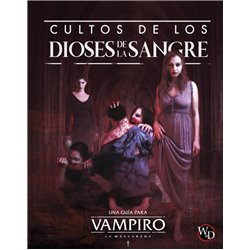 VAMPIRO: LA MASCARADA - CULTOS DE LOS DIOSES DE LA SANGRE