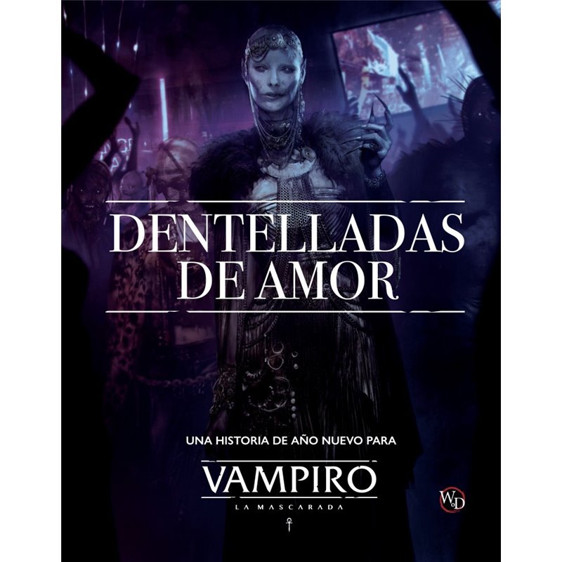 VAMPIRO: LA MASCARADA - DENTELLADAS DE AMOR