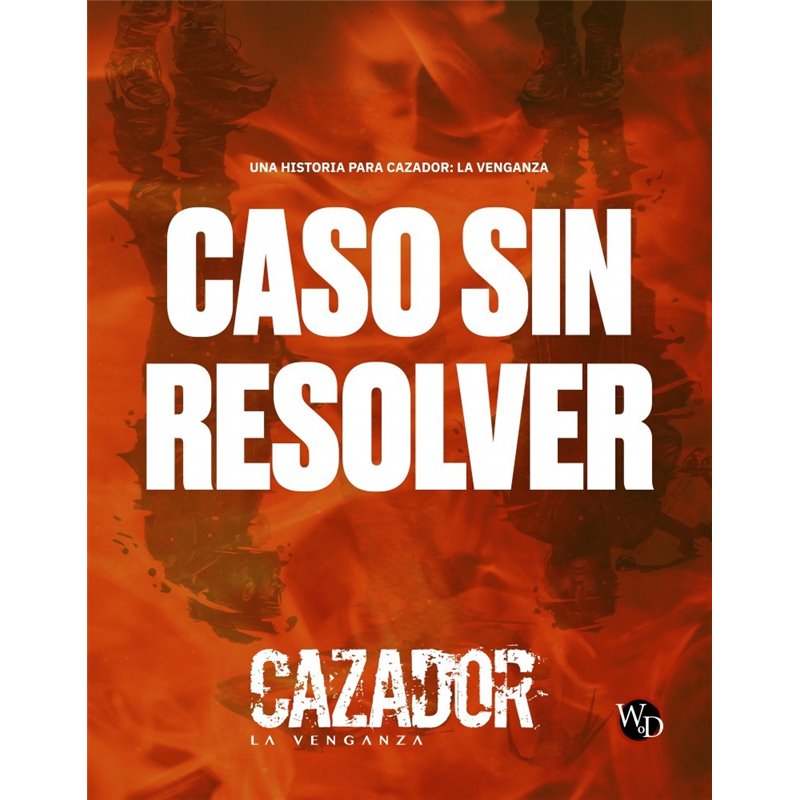 CAZADOR: LA VENGANZA - CASO SIN RESOLVER