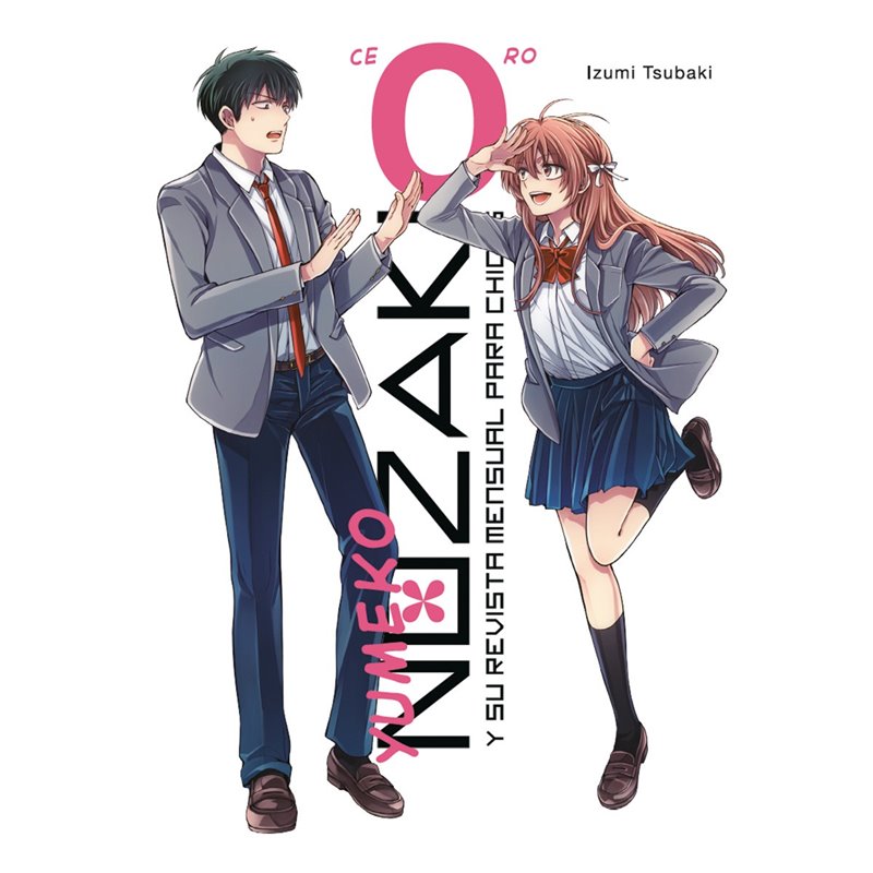 (PREPEDIDO) NOZAKI Y SU REVISTA MENSUAL PARA CHICAS NÚM. 0